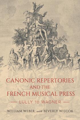 Weber |  Canonic Repertories and the French Musical Press | Buch |  Sack Fachmedien