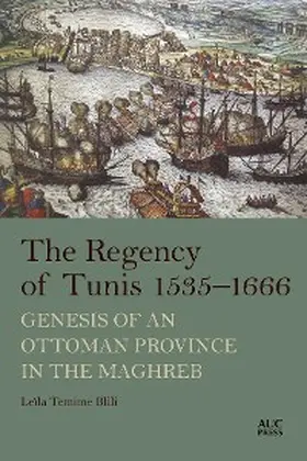 Blili |  The Regency of Tunis, 1535-1666 | eBook | Sack Fachmedien