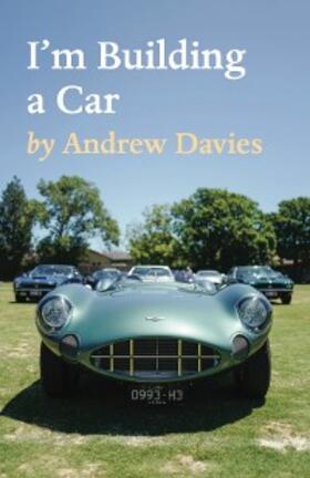 Davies |  I&apos;m Building a Car | eBook | Sack Fachmedien