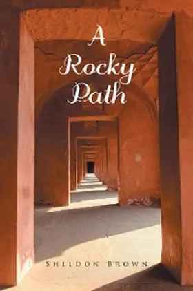 Brown |  A Rocky Path | eBook | Sack Fachmedien