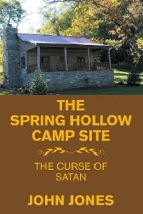 Jones |  The Spring Hollow Camp Site | eBook | Sack Fachmedien