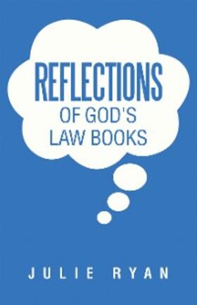 Ryan |  Reflections of God's Law Books | eBook | Sack Fachmedien