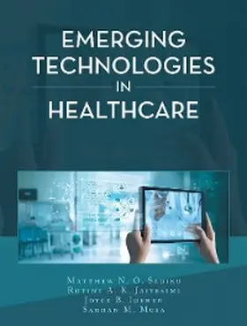 Sadiku / Jaiyesimi / Idehen |  Emerging Technologies in Healthcare | eBook | Sack Fachmedien