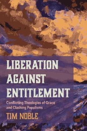 Noble |  Liberation against Entitlement | eBook | Sack Fachmedien