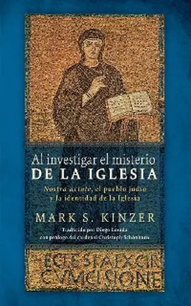 Kinzer |  Al investigar el misterio de la Iglesia | eBook | Sack Fachmedien