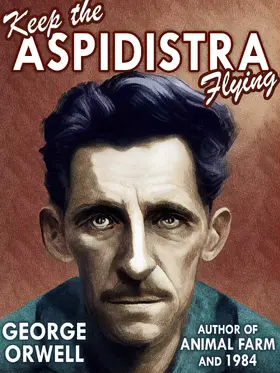 Orwell |  Keep the Aspidistra Flying | eBook | Sack Fachmedien