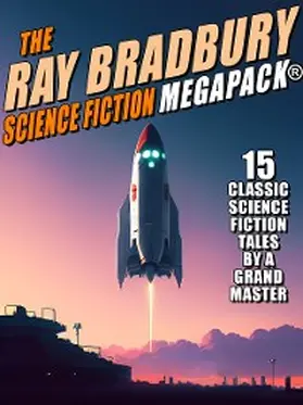 Bradbury |  The Ray Bradbury Science Fiction MEGAPACK® | eBook | Sack Fachmedien