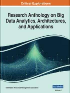 Information Resources Management Association |  Research Anthology on Big Data Analytics, Architectures, and Applications | Buch |  Sack Fachmedien