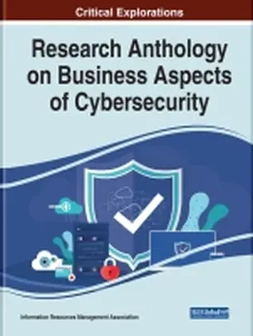 Management Association / Information Resources Management Association |  Research Anthology on Business Aspects of Cybersecurity | Buch |  Sack Fachmedien