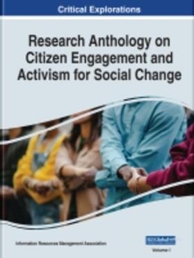 Information Resources Management Association | Research Anthology on Citizen Engagement and Activism for Social Change | Buch | 978-1-66843-706-3 | sack.de