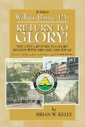 Kelly |  Wilkes-Barre: Return to Glory Iii | eBook | Sack Fachmedien