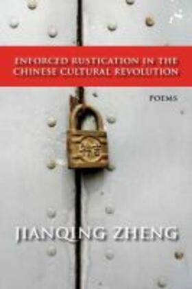 Zheng |  Enforced Rustication in the Chinese Cultural Revolution | Buch |  Sack Fachmedien