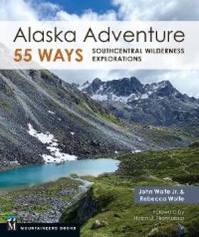 Wolfe |  Alaska Adventure 55 Ways | eBook | Sack Fachmedien