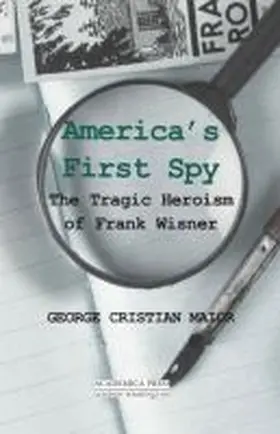 Maior |  America's First Spy: The Tragic Heroism of Frank Wisner (Paperback) | Buch |  Sack Fachmedien