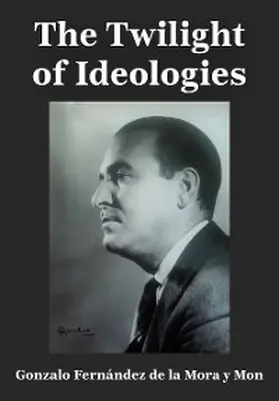  The Twilight of Ideologies | eBook | Sack Fachmedien