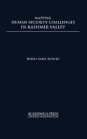 Rather |  Mapping human security challenges in Kashmir Valley | Buch |  Sack Fachmedien
