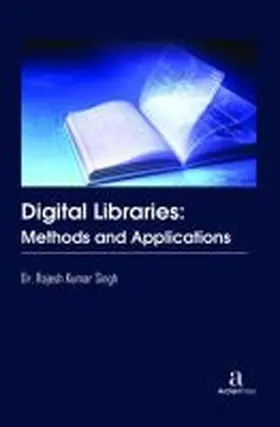 Singh |  Digital Libraries: Methods and Applications | Buch |  Sack Fachmedien