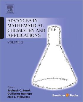 Basak / Restrepo / Villaveces |  Advances in Mathematical Chemistry and Applications: Volume 2 | Buch |  Sack Fachmedien