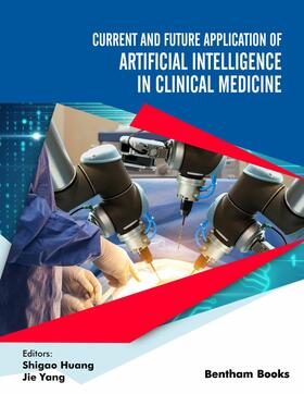 Huang / Yang |  Current and Future Application of Artificial Intelligence in Clinical Medicine | eBook | Sack Fachmedien