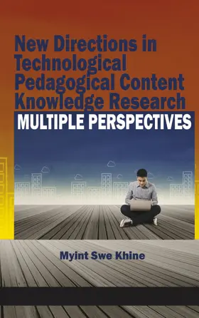 Khine |  New Directions in Technological Pedagogical Content Knowledge Research | eBook | Sack Fachmedien