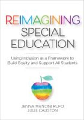 Rufo / Causton |  Reimagining Special Education | Buch |  Sack Fachmedien