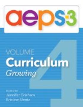 Bricker / Grisham / Dionne |  Aeps(r)-3 Curriculum--Growing (Volume 4) | Buch |  Sack Fachmedien