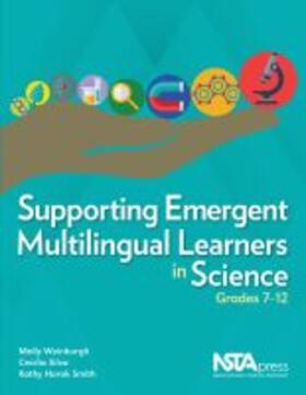 Weinburgh |  Supporting Emergent Multilingual Learners in Science, Grades 7-12 | Buch |  Sack Fachmedien