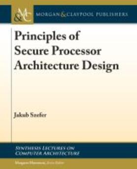 PRINCIPLES OF SECURE PROCESSOR | Buch | 978-1-68173-001-1 | sack.de