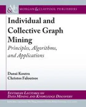  Individual and Collective Graph Mining | Buch |  Sack Fachmedien