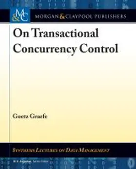  On Transactional Concurrency Control | Buch |  Sack Fachmedien