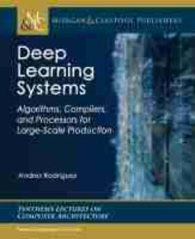 DEEP LEARNING SYSTEMS | Buch | 978-1-68173-966-3 | sack.de