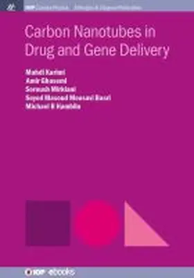 Karimi / Ghasemi / Mirkiani |  Carbon Nanotubes in Drug and Gene Delivery | Buch |  Sack Fachmedien