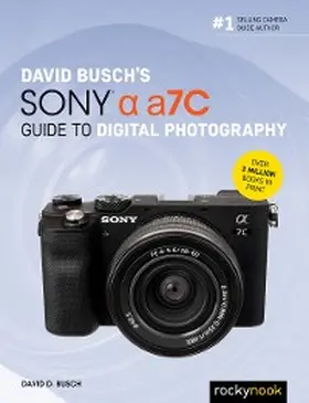 Busch |  David Busch's Sony Alpha a7C Guide to Digital Photography | eBook | Sack Fachmedien