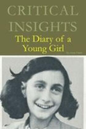 Amir |  Critical Insights: The Diary of a Young Girl: Print Purchase Includes Free Online Access | Buch |  Sack Fachmedien