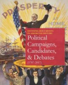 Shally-Jensen / Salem Press |  Defining Documents in American History: Political Campaigns, Candidates & Discourse: Print Purchase Includes Free Online Access | Buch |  Sack Fachmedien