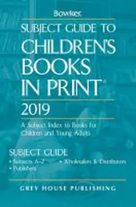  Subject Guide to Children's Books in Print, 2019 | Buch |  Sack Fachmedien