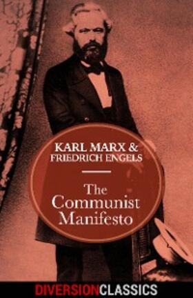 Marx / Engels |  The Communist Manifesto (Diversion Classics) | eBook | Sack Fachmedien