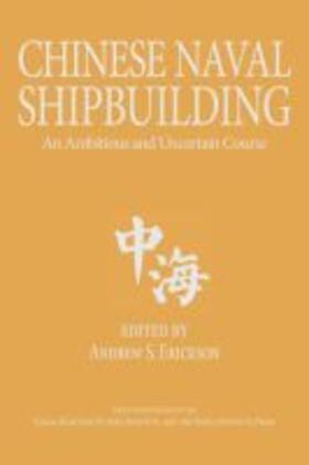 CHINESE NAVAL SHIPBUILDING | Buch | 978-1-68247-081-7 | sack.de