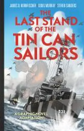 Hornfischer |  The Last Stand of Tin Can Sailors | Buch |  Sack Fachmedien