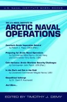 Demy |  The U.S. Naval Institute on Arctic Naval Operations | Buch |  Sack Fachmedien