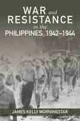 Morningstar |  War and Resistance in the Philippines, 1942-1944 | Buch |  Sack Fachmedien