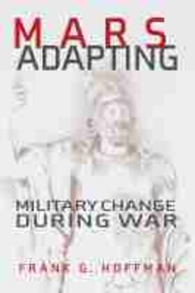 Hoffman |  Mars Adapting: Military Change During War | Buch |  Sack Fachmedien