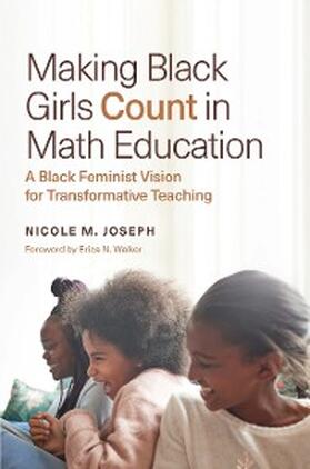 Joseph |  Making Black Girls Count in Math Education | eBook | Sack Fachmedien