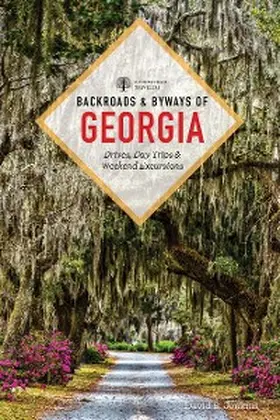 Jenkins |  Backroads & Byways of Georgia: Drives, Day Trips & Weekend Excursions (Second) | eBook | Sack Fachmedien