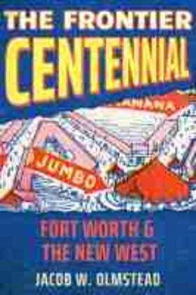 Olmstead |  The Frontier Centennial | Buch |  Sack Fachmedien
