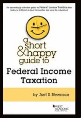 Newman |  Short and Happy Guide to Federal Income Taxation | Buch |  Sack Fachmedien