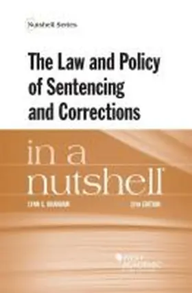 Branham |  The Law and Policy of Sentencing and Corrections in a Nutshell | Buch |  Sack Fachmedien