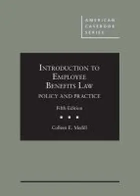 Medill |  Introduction to Employee Benefits Law | Buch |  Sack Fachmedien