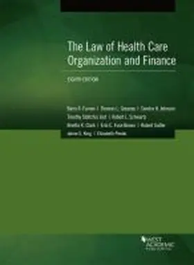 Furrow |  The Law of Health Care Organization and Finance | Buch |  Sack Fachmedien