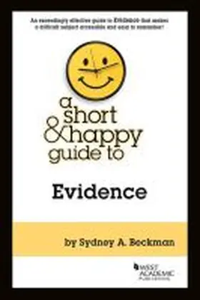 Beckman |  A Short & Happy Guide to Evidence | Buch |  Sack Fachmedien